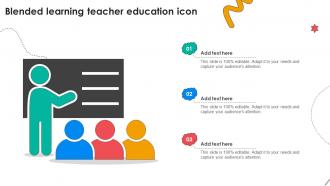 Blended Learning Teacher Education Icon Ppt Slides