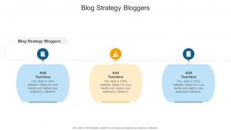 Blog Strategy Bloggers In Powerpoint And Google Slides Cpb