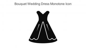 Bouquet Wedding Dress Monotone Icon In Powerpoint Pptx Png And Editable Eps Format