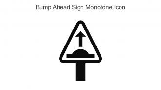 Bump Ahead Sign Monotone Icon In Powerpoint Pptx Png And Editable Eps Format