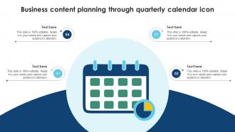 Business Content Planning Through Quarterly Calendar Icon
