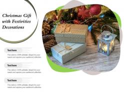 Christmas gift with festivities decorations