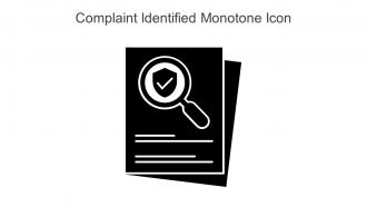 Complaint Identified Monotone Icon In Powerpoint Pptx Png And Editable Eps Format