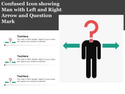 Confused icon showing man with left and right arrow and question mark