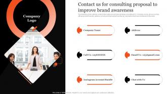 Contact Us For Consulting Proposal To Improve Brand Awareness Ppt Icon Examples