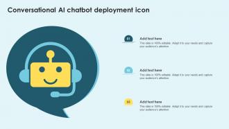 Conversational AI Chatbot Deployment Icon Ppt Template