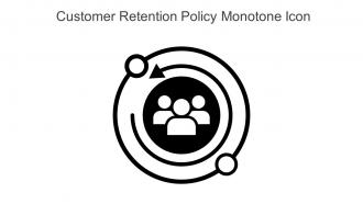 Customer Retention Policy Monotone Icon In Powerpoint Pptx Png And Editable Eps Format