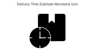 Delivery Time Estimate Monotone Icon In Powerpoint Pptx Png And Editable Eps Format