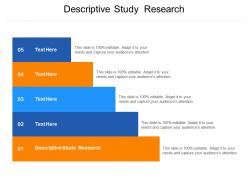 Descriptive study research ppt powerpoint presentation pictures icon cpb