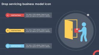 Drop Servicing Business Model Icon Ppt Presentation