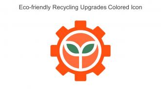 Eco Friendly Recycling Upgrades Colored Icon In Powerpoint Pptx Png And Editable Eps Format