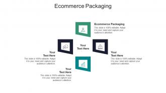 Ecommerce packaging ppt powerpoint presentation visual aids icon cpb