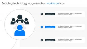 Enabling Technology Augmentation Workforce Icon Ppt Powerpoint