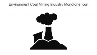 Environment Coal Mining Industry Monotone Icon In Powerpoint Pptx Png And Editable Eps Format