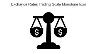 Exchange Rates Trading Scale Monotone Icon In Powerpoint Pptx Png And Editable Eps Format