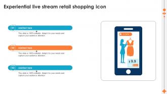 Experiential Live Stream Retail Shopping Icon Ppt Sample