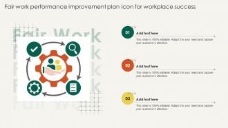 Fair Work Performance Improvement Plan Icon For Workplace Success Improvement Plan Ss