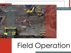 Field operation performing natural representing production supervisor