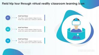 Field Trip Tour Through Virtual Reality Classroom Learning Icon PPT Slides