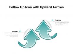 Follow up icon with upward arrows