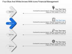 Four blue and white arrows with icons financial management powerpoint template slide