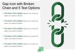 Gap icon with broken chain and 5 text options