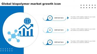 Global Biopolymer Market Growth Icon Ppt Slides