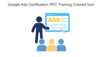 Google Ads Certification PPC Training Colored Icon In Powerpoint Pptx Png And Editable Eps Format
