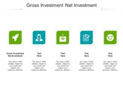 Gross investment net investment ppt powerpoint presentation icon graphics template cpb