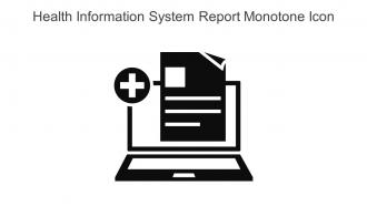 Health Information System Report Monotone Icon In Powerpoint Pptx Png And Editable Eps Format