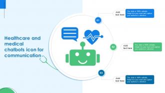 Healthcare And Medical Chatbots Icon For Communication