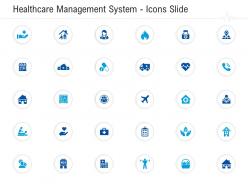 Healthcare management system icons slide ppt icon templates portfolio skills