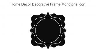 Home Decor Decorative Frame Monotone Icon In Powerpoint Pptx Png And Editable Eps Format