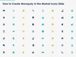 How to create monopoly in the market icons slide ppt powerpoint presentation slides display