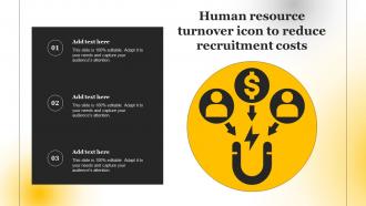 Human Resource Turnover Icon To Reduce Recruitment Costs