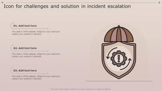 Icon For Challenges And Solution In Incident Escalation