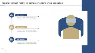 Icon For Virtual Reality In Computer Engineering Education Ppt Template