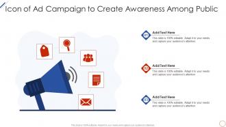 Icon Of Ad Campaign To Create Awareness Among Public