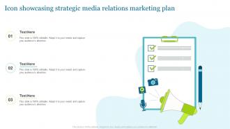 Icon Showcasing Strategic Media Relations Marketing Plan