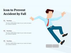 Icon to prevent accident by fall