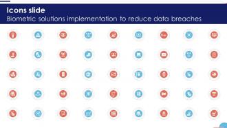 Icons Slide Biometric Solutions Implementation To Reduce Data Breaches Cybersecurity SS