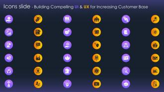 Icons Slide Building Compelling Ui And UX Ppt Example Strategy SS V