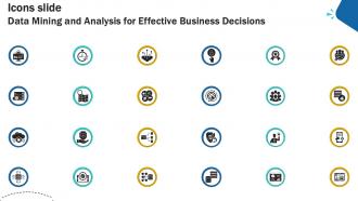 Icons Slide Data Mining And Analysis For Effective Business Decisions Ppt PowerPoint AI SS V