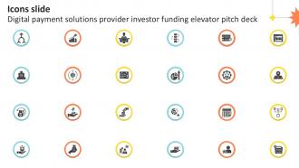 Icons Slide Digital Payment Solutions Provider Investor Funding Ppt Sample