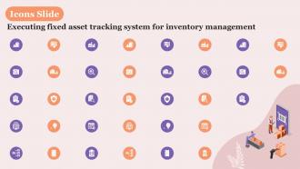 Icons Slide Executing Fixed Asset Tracking System For Inventory Management