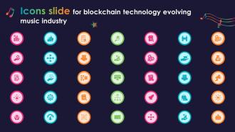 Icons Slide For Blockchain Technology Evolving Music Industry Ppt Sample