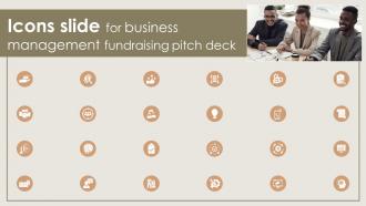 Icons Slide For Business Management Fundraising Pitch Deck