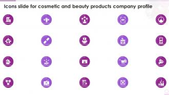 Icons Slide For Cosmetic And Beauty Products Company Profile