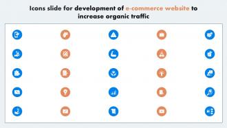Icons Slide For Development Of E Commerce Website To Increase Organic Traffic PPT Sample