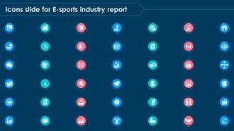 Icons Slide For E Sports Industry Report Ppt Icon Slide Portrait IR SS